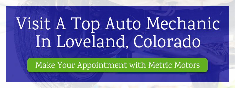 Graphic reads Visit A Top Auto Mechanic in Loveland, Colorado with green appointment button.